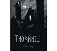 Thornhill Pam Smy (Auteur), Julia Kerninon (Traduction)