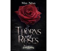 Thorns and Roses
