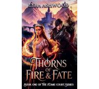Thorns of Fire & Fate