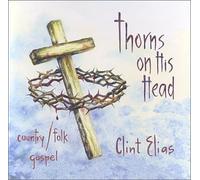 Thorns on His Head-Peaceful Christian Music (US [Import]