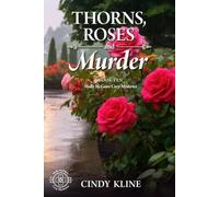 Thorns, Roses and Murder: A Molly McGuire Cozy Mystery