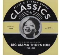 Thornton, Big Mama - Classics 1950 [Import]