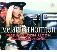 Thornton,Melanie - Makin'oooh Oooh [Import]