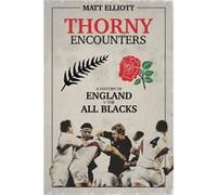 Thorny Encounters by Matt Elliott Inconnu (Auteur)
