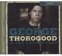 Thorogood, George - Best of