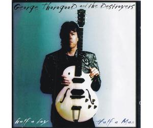 Thorogood George - Boy/Half a Man [Import]