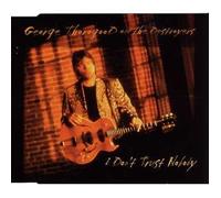 Thorogood George - I Don't Trust Nobody [Import]