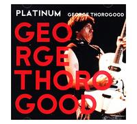 Thorogood, George - Platinum