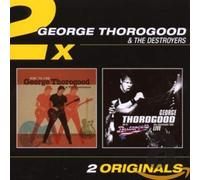 Thorogood, George - Ride 'til I Die/30th. [Import]