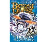 Thoron The Living Storm: Book 92 (Beast Quest) (Paperback) Adam Blade, (Auteur)