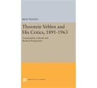 Thorstein Veblen And His Critics 1891 Rick Tilman, (Auteur)