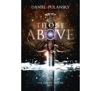Those Above: The Empty Throne Book 1