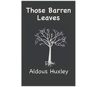 Those Barren Leaves