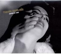 Those Darlins - Screws Get Loose by Those Darlins (2011) Audio CD