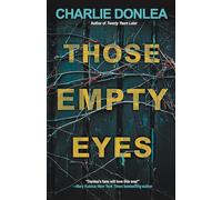 Those Empty Eyes: A Chilling Novel of Suspense with a Shocking Twist