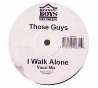 Those Guys - I Walk Alone [Import]