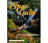 Those Legendary Piper Cubs: Their Role In War And Peace