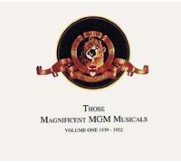 Those Magnificent MGM Musicals, Vol. 2: 1952-1971
