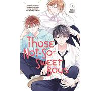 Those Not-So-Sweet Boys 1