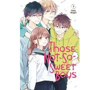 Those Not-So-Sweet Boys 7