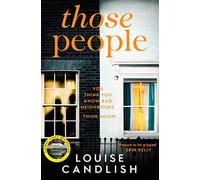 Those People: The GRIPPING compulsive thriller from the bestselling author of Our House