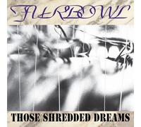 Those Shredded Dreams