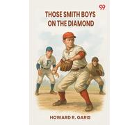 Those Smith Boys On The Diamond