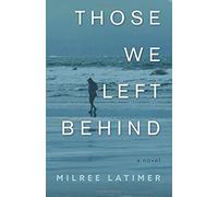 Those We Left Behind