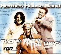 Hermes House Band - Those Where The Days [Import]