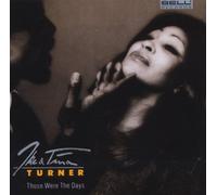 Turner, Ike & Tina - Those Were The Days [Import]