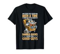 Those Who Ban Books Were Never The Good Guys T-Shirt