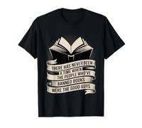 Those Who Ban Books Were Never The Good Guys - T-Shirt