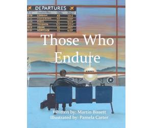 Those Who Endure: A Wake-Up Call For When We Think We Have Plenty Of Time