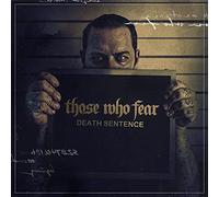 Those Who Fear - Death Sentence [Import]