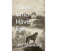 Those Who Have Eyes