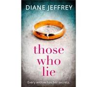 Those Who Lie by Diane Jeffrey Paperback Book Diane Jeffrey (Auteur)