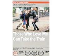 Those Who Love Me Can Take The Train G