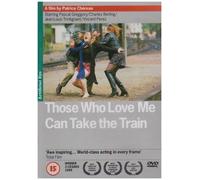 Those Who Love Me Can Take the Train [Import anglais]