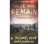 Those Who Remain: A Postapocalyptic Novel
