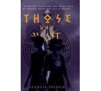 Those Who Wait (Rise & Ruin)