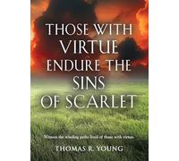 Those With Virtue Endure The Sins of Scarlet