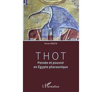 Thot Pensée et pouvoir en Égypte pharaonique - Ferran Iniesta - L'harmattan - broché - Essai