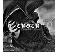 THOTH - FROM THE ABYSS OF DUNGEONS OF DARKNESS by THOTH (2009-07-28)