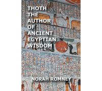 Thoth The Author Of Ancient Egyptian Wisdom
