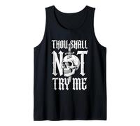 Thou Shall Not Try Me - Crâne Sarcastique Humoristique Débardeur
