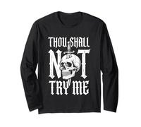 Thou Shall Not Try Me - Crâne Sarcastique Humoristique Manche Longue