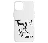 Thou Shall Not Try Me Mom 24:7 Pinceau Coque pour iPhone 14 Plus