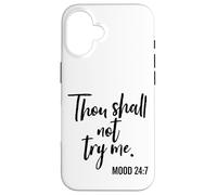 Thou Shall Not Try Me Mom 24:7 Pinceau Coque pour iPhone 16