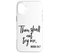 Thou Shall Not Try Me Mom 24:7 Pinceau Coque pour iPhone 16 Plus