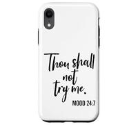 Thou Shall Not Try Me Mom 24:7 Pinceau Coque pour iPhone XR
